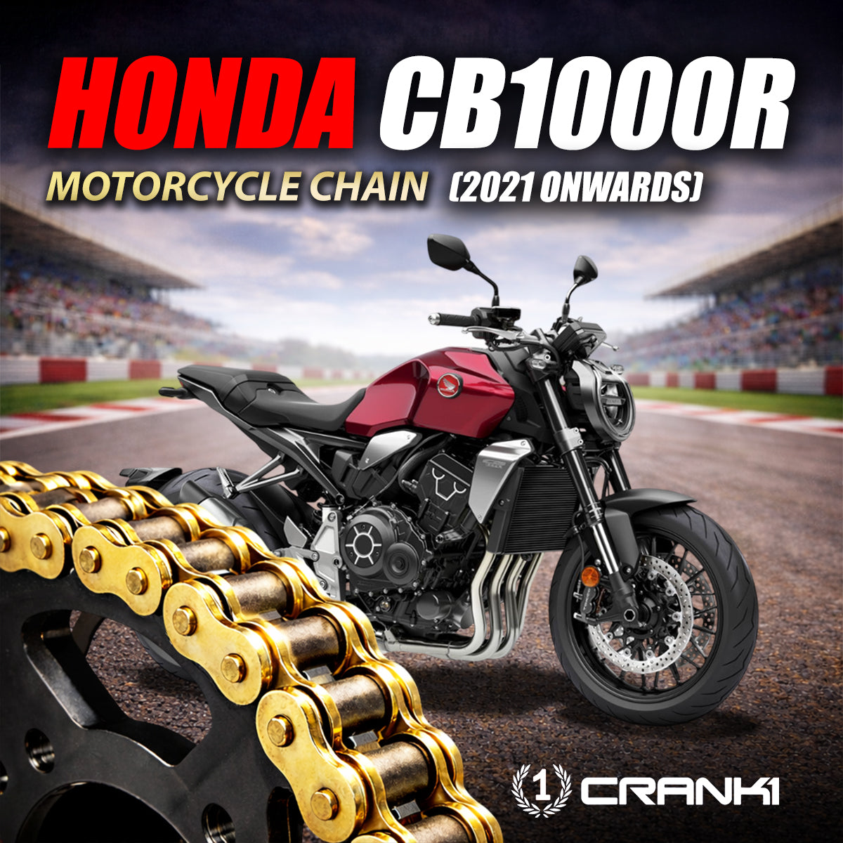Chain For Honda CB1000R (2021 Onwards) - 525 Pitch x 116 Links Gold (ZVMX) - CRANK1