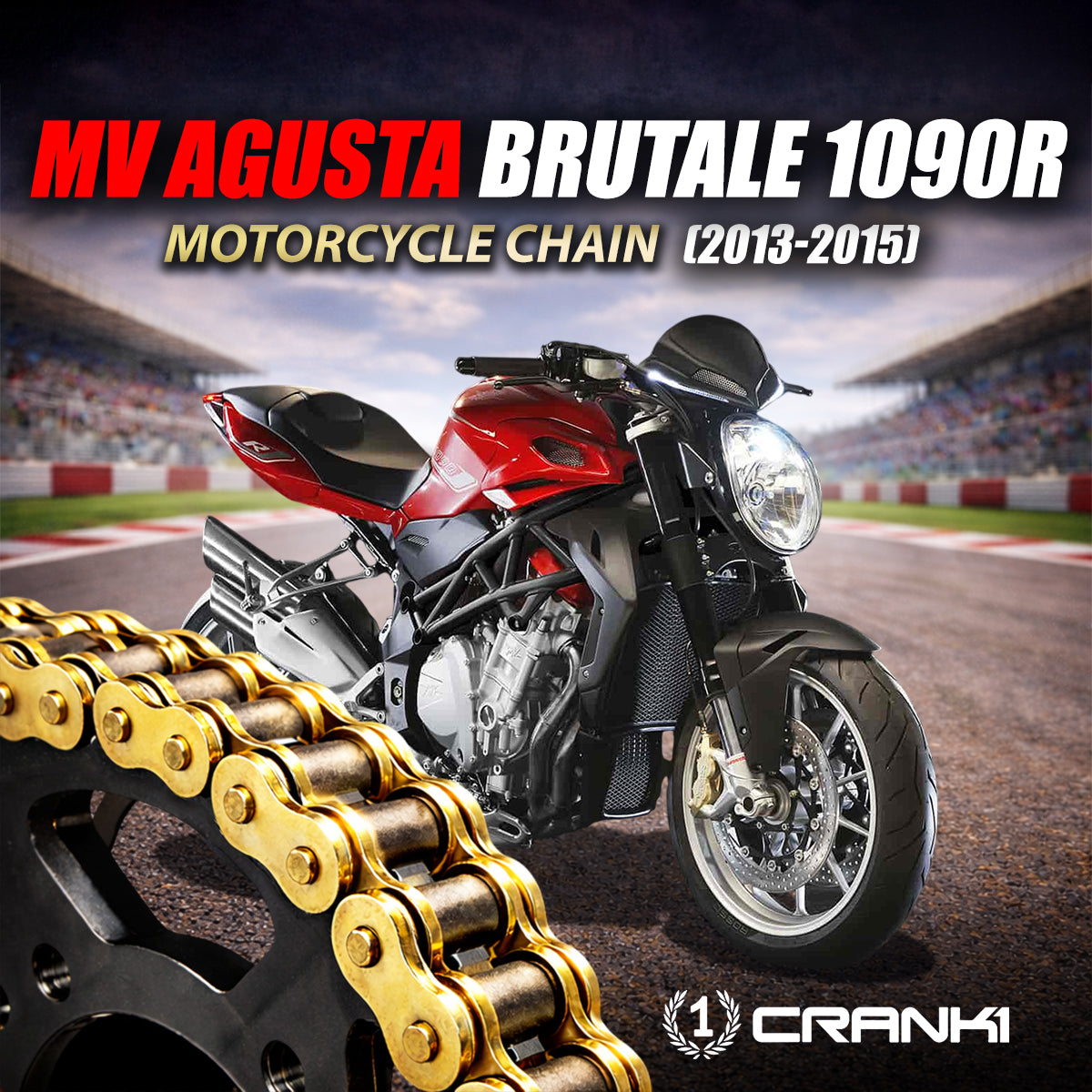 Chain For MV Augusta Brutale 1090R (2013-2015) - 525 Pitch x 110 Links Gold (ZVMX) - CRANK1