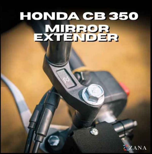 ZANA Mirror Extender For Honda CB 350 2025-ZI-8344