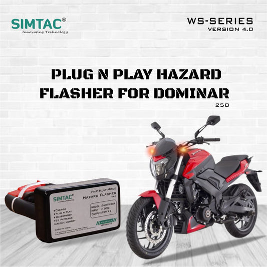 Bajaj Dominar 250 | Compatible | Simtac | PNP Hazard Flasher